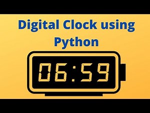 DIGITAL CLOCK USING PYTHON