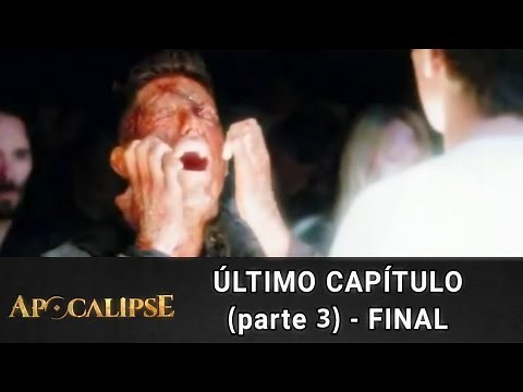 APOCALIPSE - Último Capítulo (parte 3) - FINAL