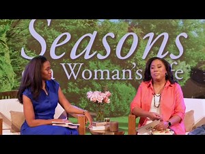 Seasons of a Woman's Life Bible Study - Chrystal Hurst & Priscilla Shirer