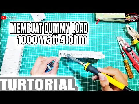 TURTORIAL MEMBUAT DUMMY LOAD ‼️ DAYA 1000 WATT DUMMY LOAD DARI R KAPUR