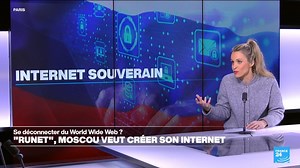 Le Kremlin peut-il déconnecter la Russie du "World Wide Web", l'internet mondial ?