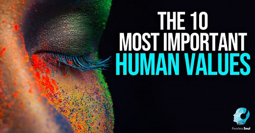 The 10 Most Important Human Values