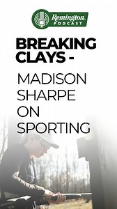 On this episode of the Remington podcast, we are joined by Sporting Clays champion Madison Sharpe. She breaks down the discipline of sporting clays for us, gives us tips on how to improve our clay breaking numbers, and lets us know where to start. Listen now at https://bit.ly/4lPB9x5. #TheRemingtonPodcast | Remington1816