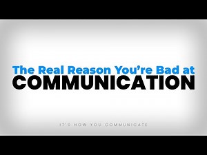 The Real Reason You’re Bad at Communication (Not English!)