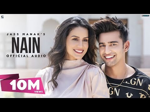 Nain : Jass Manak | Rajat Nagpal | (Official Song) Punjabi Song 2020 | Geet MP3