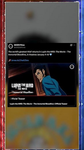 Lupin the Third Is BACK! The Immortal Bloodline Hits Theaters!
