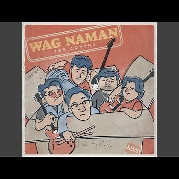 Wag Naman