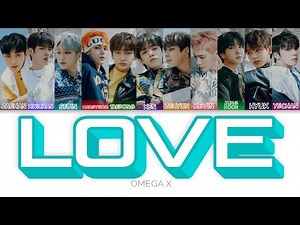 OMEGA X(오메가엑스) - 간직해줘(LOVE) Color Coded Lyrics (han/rom/eng)