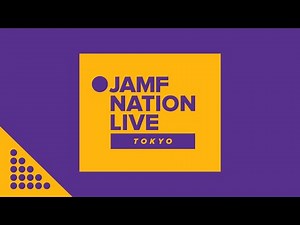 Jamf Nation Live Tokyo 2024 | ダイジェスト | Full Ver.