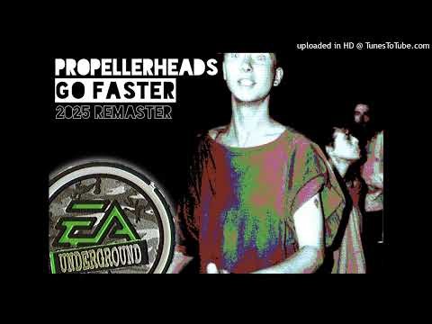 Propellerheads - Go Faster (2025 Remaster)