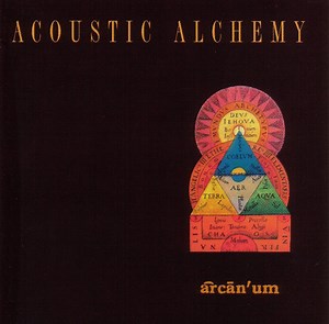 Acoustic Alchemy - Arcanum