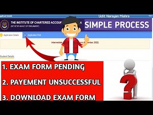 HOW TO DOWNLOAD EXAM FORM | EXAM FORM PENDING | PAYMENT UNSUCCESSFUL | ICAI | UDIT NARAYAN MISHRA