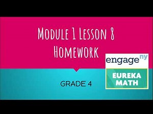 Engage NY // Eureka Math Grade 4 Module 1 Lesson 8 Homework