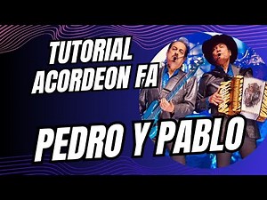 Tutorial Acordeon Fa - Pedro y Pablo | Los Tigres del Norte #accordion #acordeondebotones #tutorial