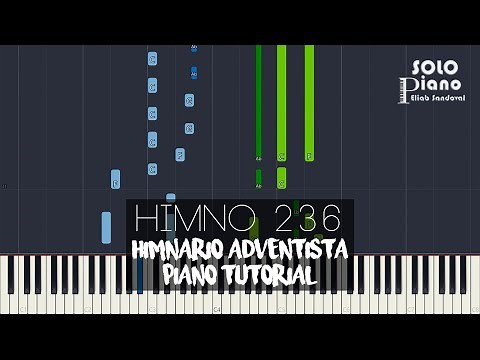 HIMNO 236 - A Jesús entrega todo | Piano Tutorial + Partitura