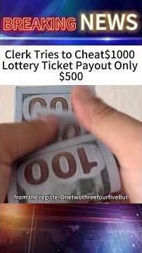 Clerk Tries to Cheat: $1,000 Lottery Ticket Payout Only $500#news #shorts