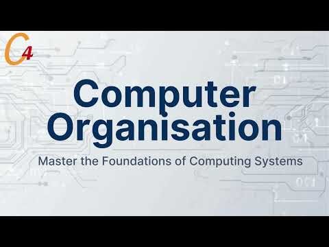 Computer Organization: Master the Foundation of Computer Systems