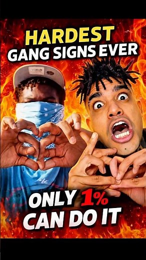 Hardest Gang Signs Only 1% Can Actually Do