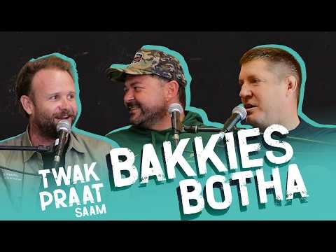 Twak Praat S2 E27 - Bakkies Botha