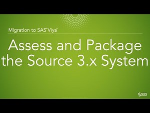SAS Demo | Migration to SAS Viya: Assess and Package the Source 3.x System
