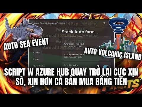 SCRIPT W AZURE HUB UPDATE TRỞ LẠI CỰC XỊN SÒ VÀ KHÔNG BỊ LỖI, BẢN FREE XỊN HƠN BẢN MUA BẰNG TIỀN