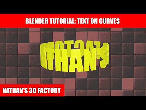 Blender Tutorial: Text on Curves | Nathan's 3D Factory