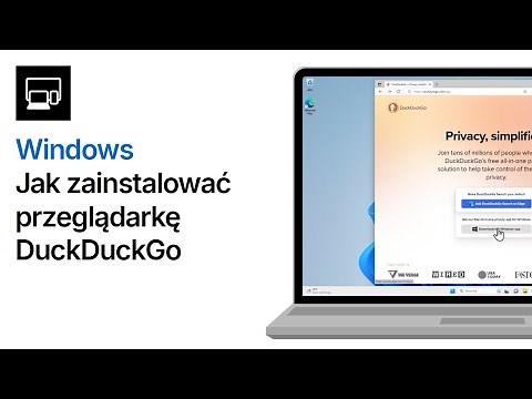 Jak zainstalować przeglądarkę DuckDuckGo w Windows