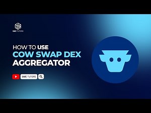 How To Use Cow Swap Dex Aggregator