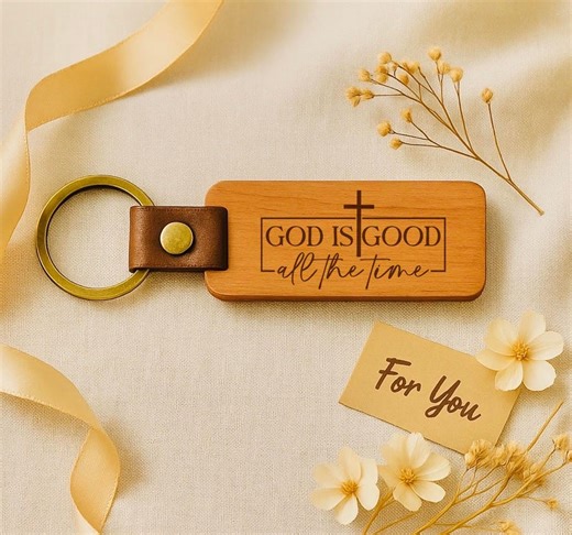 Personalized Engraved Christian Wooden Keychain, God is Good All the Time Quote, Handmade Faith Gift, Religious Inspirational Gift - Etsy