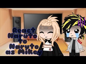 React Naruto characters to Naruto as Mikey | part 2 / Tokyo Revengers