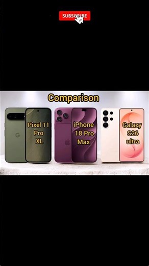 Comparison of Pixel 11 pro xl vs iPhone 18ProMax and Samsung galaxy S26 Ultra #shorts #youtubeshorts