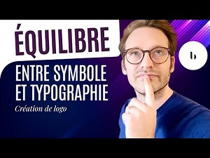 comment créer une harmonie entre typographie et symbole | Logo Maker Skills étude de cas