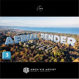 Arch Viz Artist - Aerial visualizations in 3DS Max!