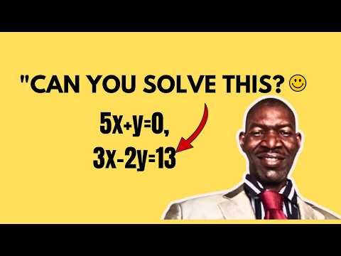 The Fastest Way to Solve 5x + y = 0 and 3x − 2y = 13 | Algebra Trick