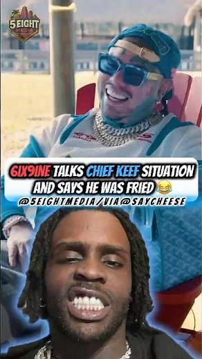 6ix9ine Talks Chief Keef Situation and Says He Was Fried 😳