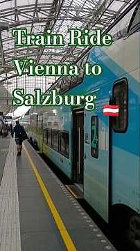 Scenic Views on the Train Vienna to Salzburg🤩