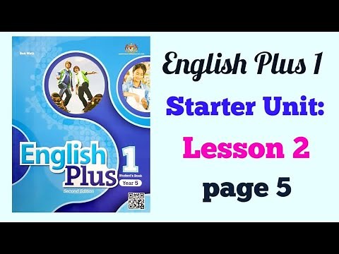 YEAR 5 ENGLISH PLUS 1: STARTER UNIT - LESSON 2 | PAGE 5