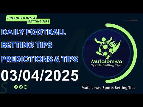 FOOTBALL PREDICTIONS TODAY 03/04/2026 PREDICTIONS TODAY|BETTING TIPS, #betting@sports betting tips