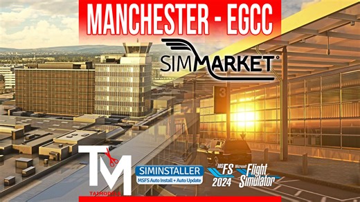 TaiModels – Manchester International Airport MSFS24/20 Update v1.7
