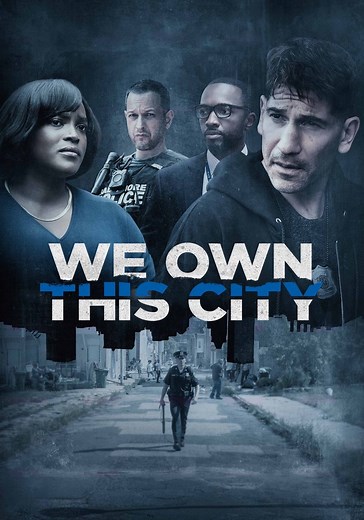 We Own This City Season 1 - watch episodes streaming online