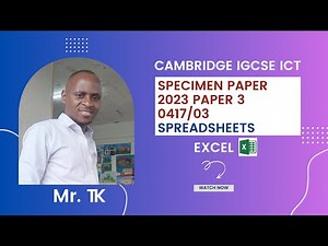 IGCSE ICT 0417/03 Specimen Paper 2023 Paper 3 - Spreadsheets