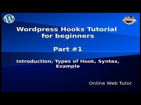 Wordpress Hooks Tutorial for beginners from scratch #1 Introduction, Type of hooks, Syntax, Examples