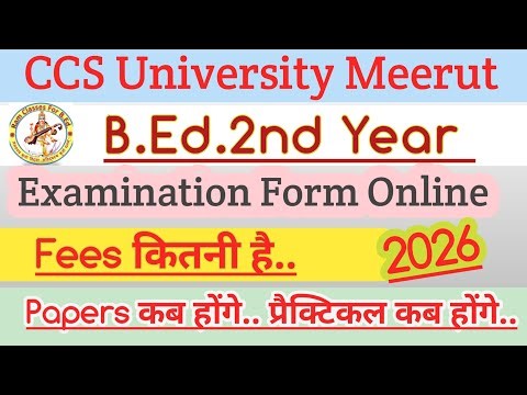 B.Ed.2nd Year Examination form Online ccs University Meerut