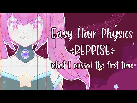 Skinning hair physics in Live2D | More details and what to look out for!