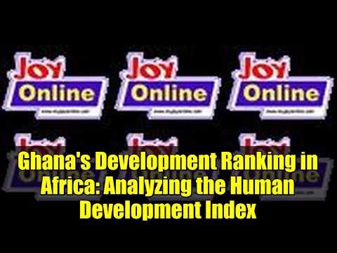 Ghana's Development Ranking in Africa: Analyzing the Human Development Index