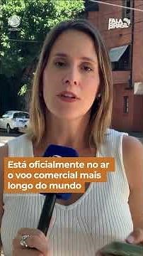 Está no ar o voo mais longo do mundo #falabrasil #shorts