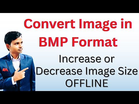 Convert Image to BMP | Increase or Decrease Size of an Image Offline