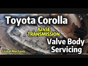 Toyota Corolla A245E Transmission Valve Body Service | Step-by-Step Guide