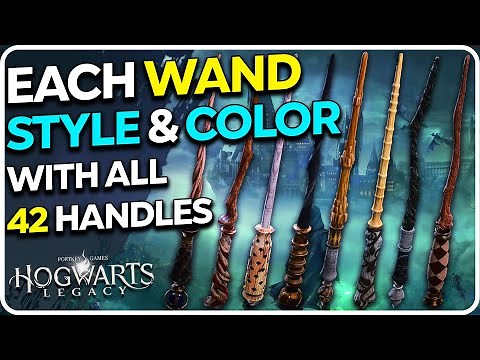 All Wand Styles, Colors and Handle Combinations Hogwarts Legacy