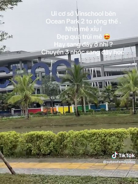 Khám Phá Vinschool Bên Ocean Park 2